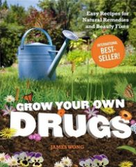 Don't Buy Drugs - Grow Your Own Drugs! (a Book by James Wong)