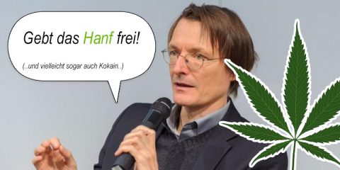 Karl Lauterbach fordert legalen Verkauf von Cannabis und Kokain!